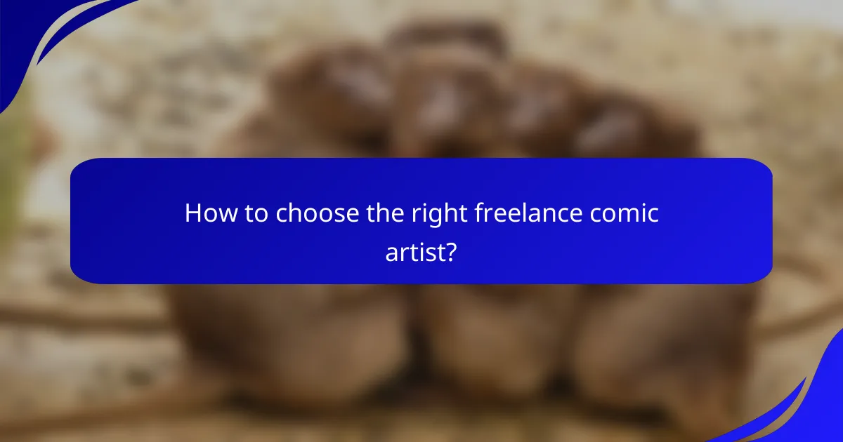 How to choose the right freelance comic artist?