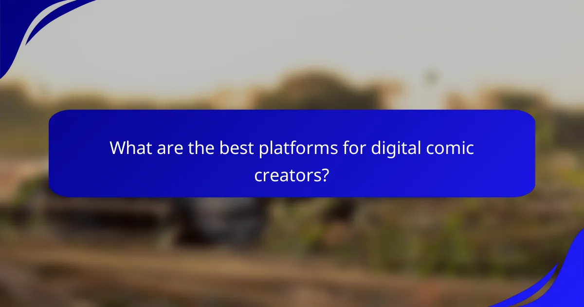 What are the best platforms for digital comic creators?