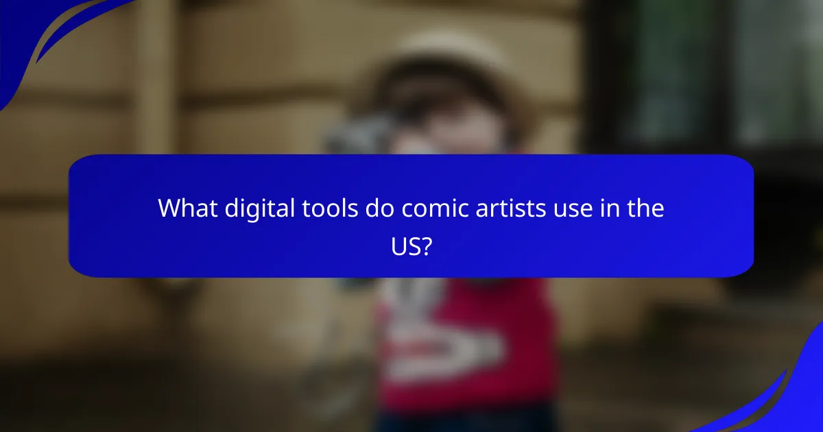 What digital tools do comic artists use in the US?